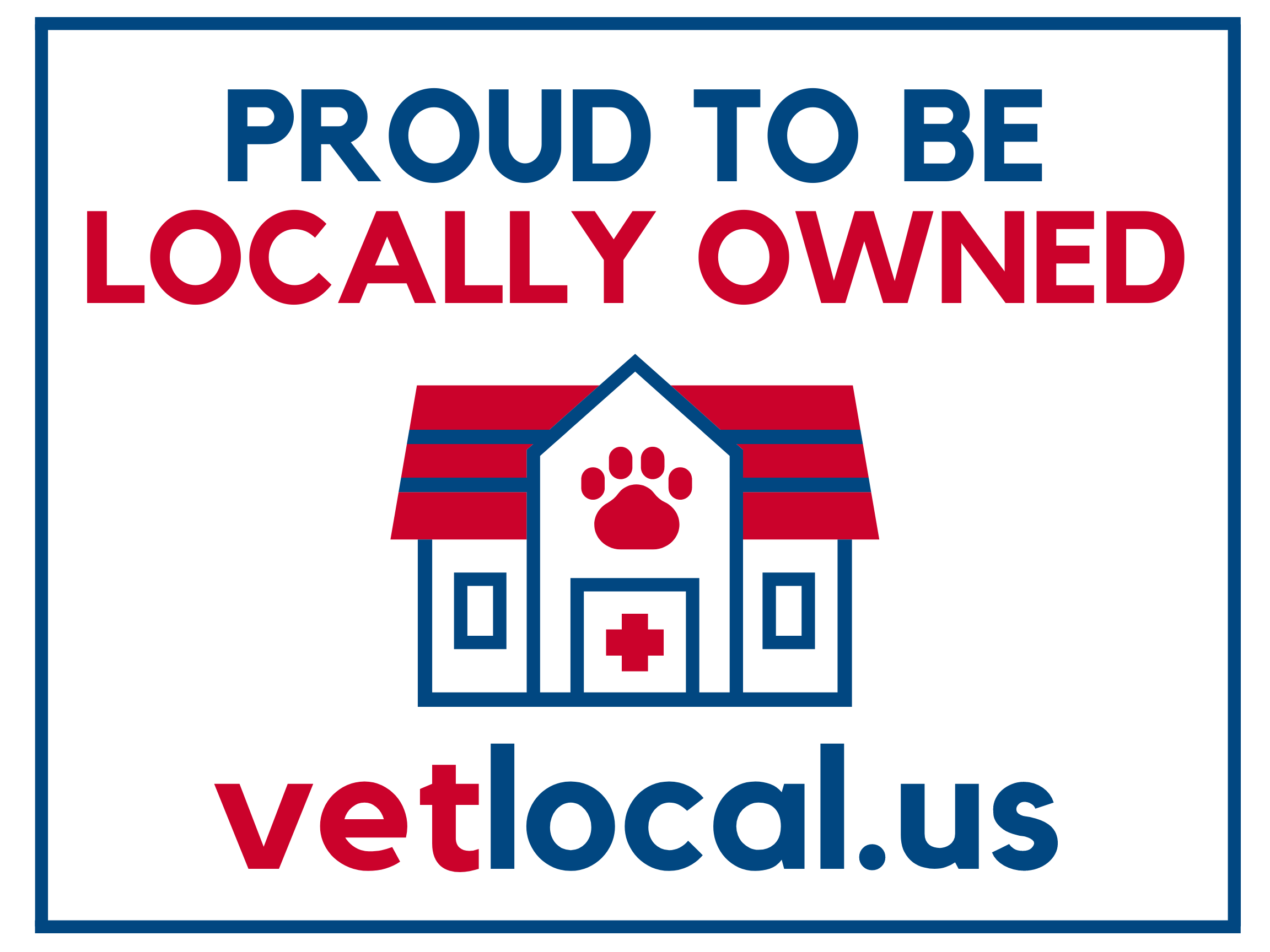 Vet Local Lawn Sign